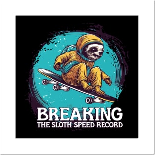 Breaking the Sloth Speed Record Posters and Art